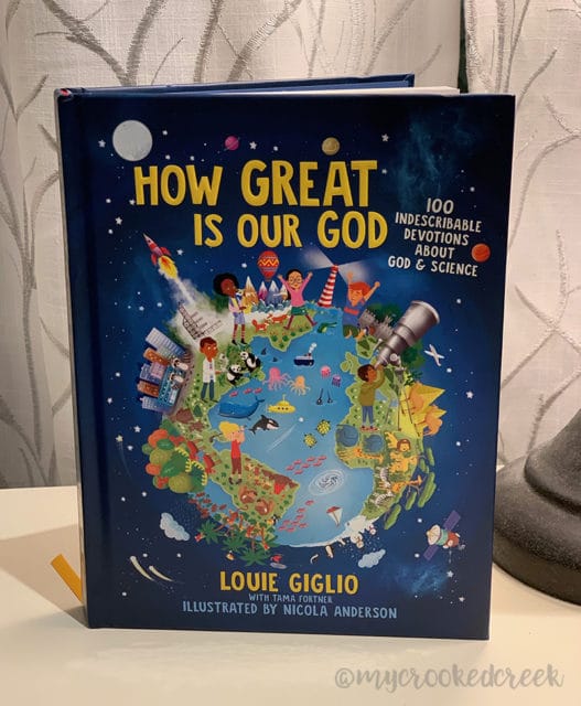 How Great Is Our God: 100 Indescribable Devotions About God and Science