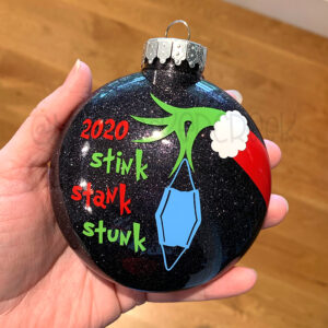 Grinchy 2020 Stink Stank Stunk Ornament